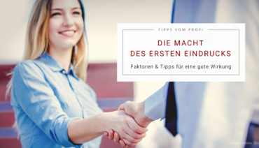 Tipps für einen guten ersten Eindruck