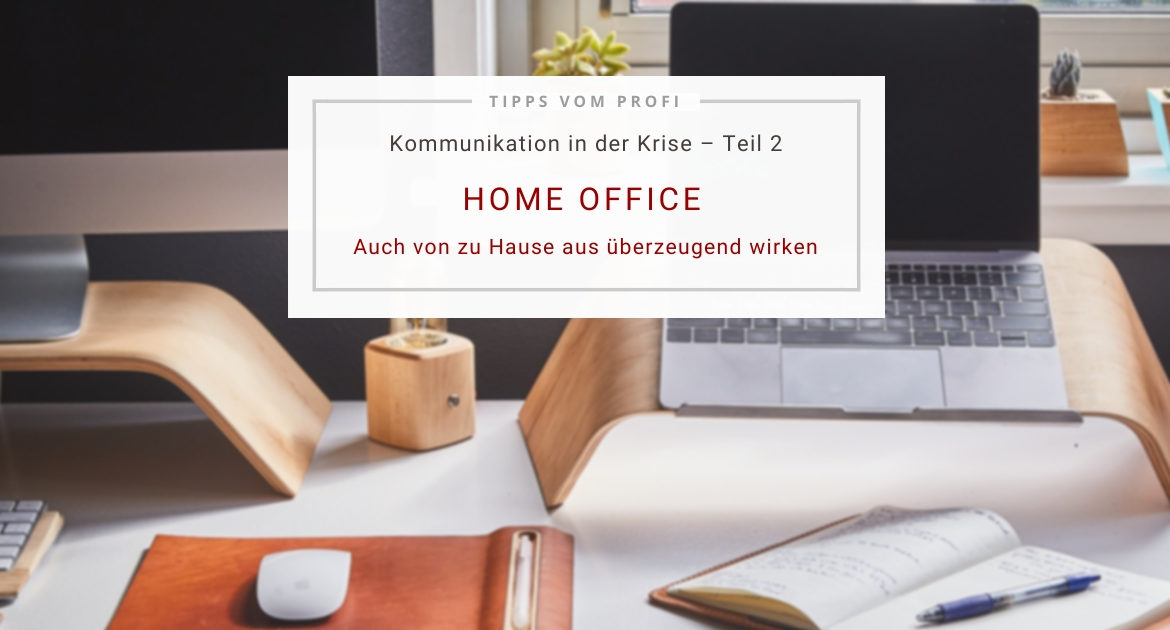 Home Office – überzeugend wirken_pr.com